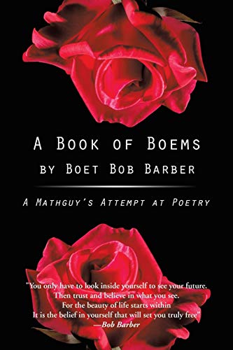 Stock image for A Book of Boems: A Mathguy?s Attempt at Poetry for sale by Lucky's Textbooks
