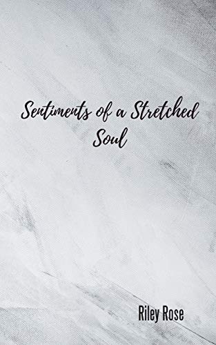 Stock image for Sentiments of a Stretched Soul for sale by ThriftBooks-Atlanta