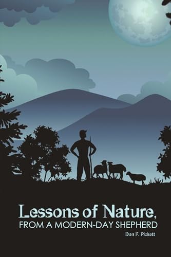 Stock image for Lessons of Nature, from a Modern-Day Shepherd for sale by Jenson Books Inc