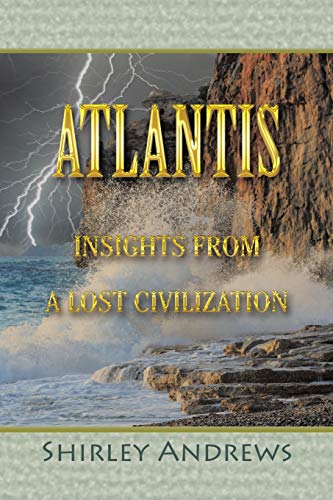 9781546224204: Atlantis: Insights from a Lost Civilization