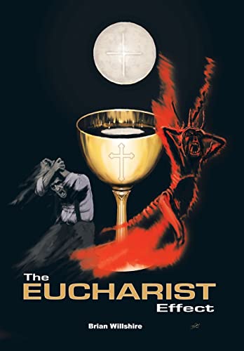 Stock image for The Eucharist Effect for sale by Lucky's Textbooks