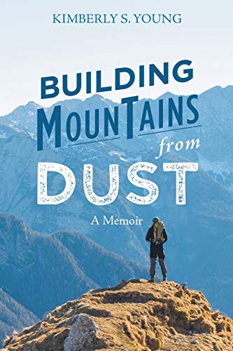 Stock image for Building Mountains from Dust: A Memoir for sale by -OnTimeBooks-