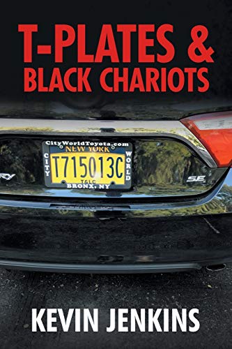 Stock image for T-Plates & Black Chariots for sale by Lucky's Textbooks