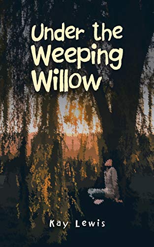 Stock image for Under the Weeping Willow for sale by Chiron Media