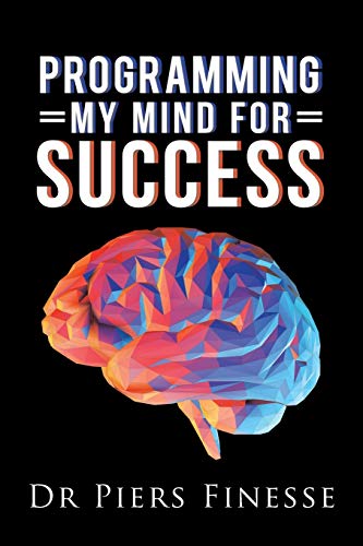 Stock image for Programming My Mind for Success for sale by Lucky's Textbooks
