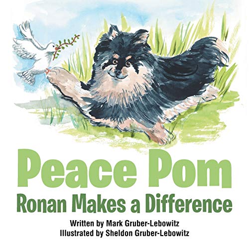 Imagen de archivo de Peace Pom : Ronan Makes a Difference a la venta por Better World Books