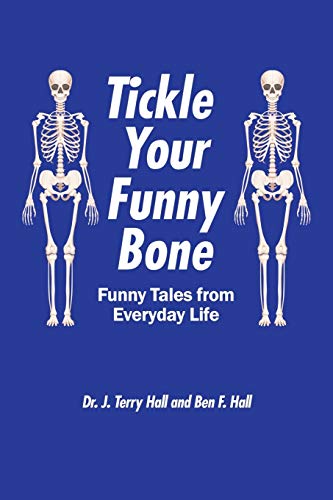 Beispielbild fr Tickle Your Funny Bone: Funny Tales from Everyday Life zum Verkauf von Atlantic Books