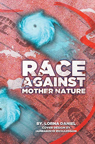 Stock image for Race Against Mother Nature for sale by Books From California