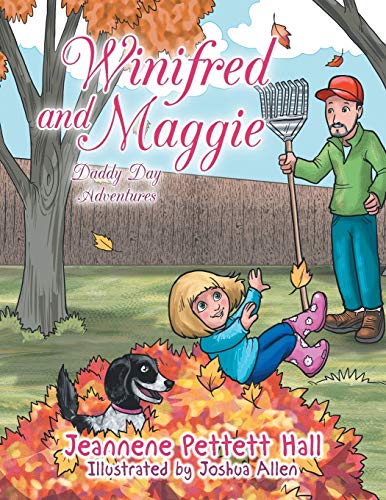 Stock image for Winifred and Maggie: Daddy Day Adventures for sale by Lucky's Textbooks