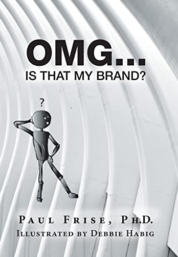 Imagen de archivo de Omg . Is That My Brand? a la venta por Red's Corner LLC