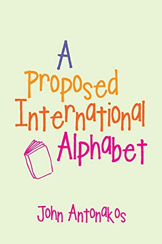 Stock image for A Proposed International Alphabet for sale by Lucky's Textbooks