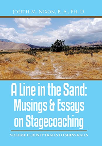 Stock image for A Line in the Sand: Musings & Essays on Stagecoaching for sale by Lucky's Textbooks