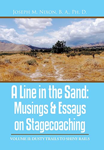 9781546268055: A Line in the Sand: Musings & Essays on Stagecoaching