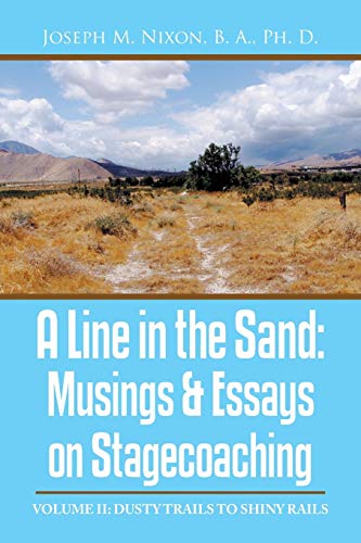 Stock image for A Line in the Sand: Musings & Essays on Stagecoaching for sale by Lucky's Textbooks