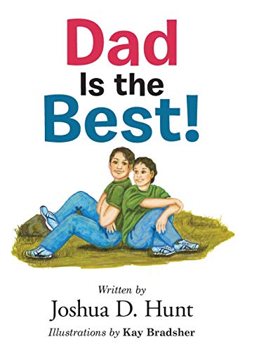 Imagen de archivo de Dad Is the Best! a la venta por Lucky's Textbooks