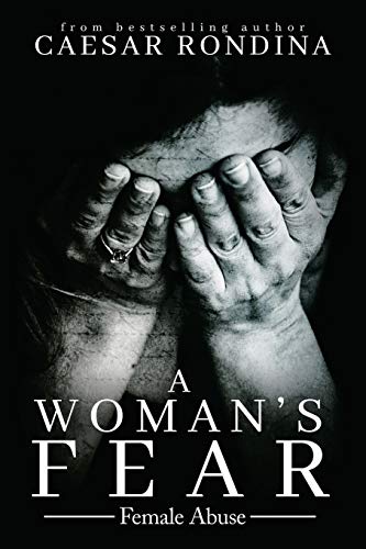 Imagen de archivo de A Woman's Fear: Female Abuse a la venta por Lucky's Textbooks