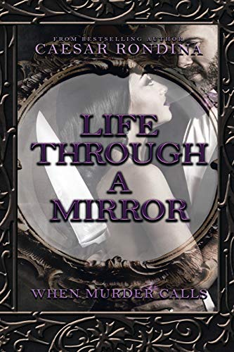 Imagen de archivo de Life Through a Mirror: When Murder Calls a la venta por Lucky's Textbooks