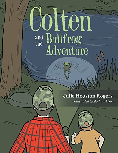 Stock image for Colten and the Bullfrog Adventure for sale by Books From California