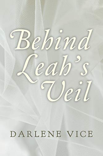 Stock image for Behind Leah's Veil for sale by Bookmonger.Ltd