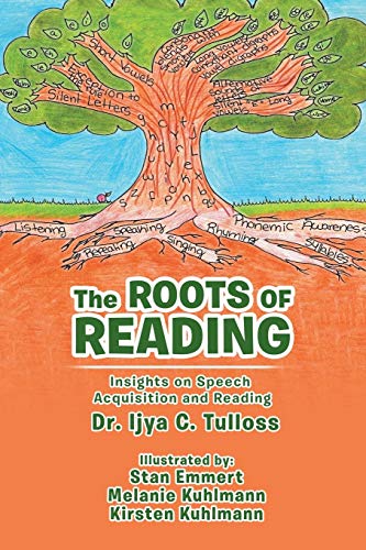Stock image for The Roots of Reading: Insights and Speech Acquisition and Reading for sale by Bookmonger.Ltd