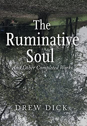 Stock image for The Ruminative Soul: And Other Completed Works for sale by Lucky's Textbooks