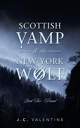 Stock image for SCOTTISH VAMP & the NEW YORK WOLF: Book Two - Found for sale by Lucky's Textbooks