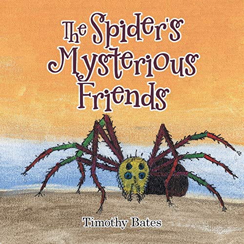 9781546277101: The Spider's Mysterious Friends