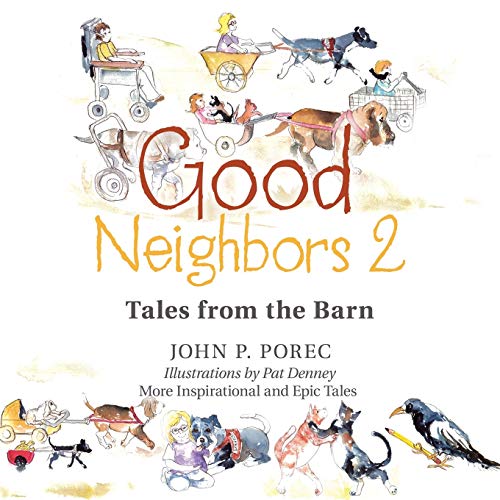 Stock image for Good Neighbors 2: Tales from the Barn for sale by Lucky's Textbooks