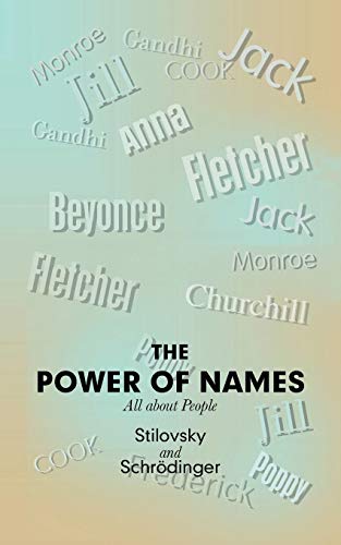 Stock image for The Power of Names: All About People for sale by AwesomeBooks