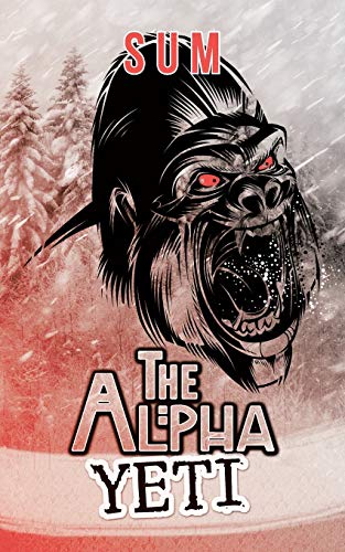 Stock image for The Alpha Yeti for sale by Chiron Media