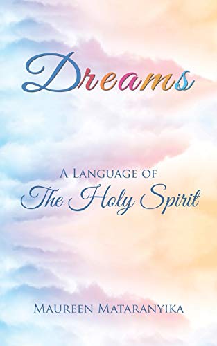 Stock image for Dreams A Language of the Holy Spirit for sale by PBShop.store US