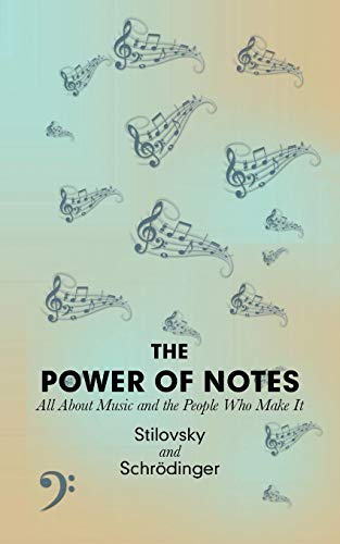 Stock image for The Power of Notes: All About Music and the People Who Make It for sale by Lucky's Textbooks