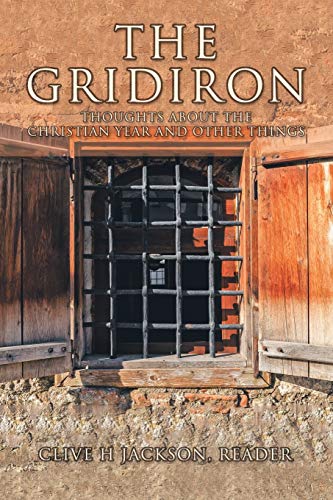 Beispielbild fr The Gridiron: Thoughts About the Christian Year and Other Things zum Verkauf von WorldofBooks