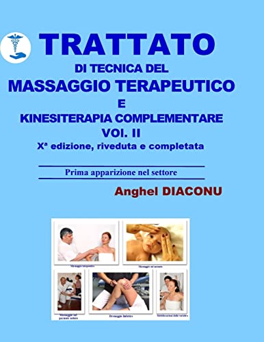 9781546300786: Trattato di tecnica del massaggio terapeutico e kinesiterapia complementare - II: Volume 2