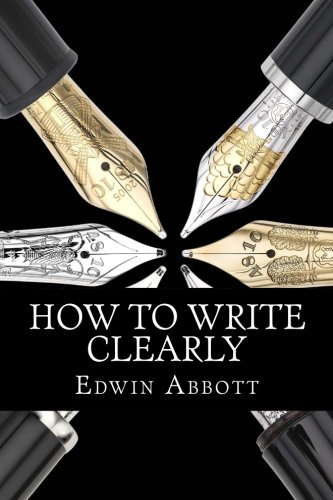 9781546306153: How to Write Clearly: Rules and Exercises on English Composition