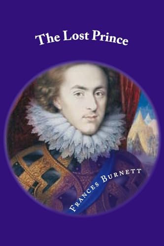9781546317814: The Lost Prince: Classic Literature