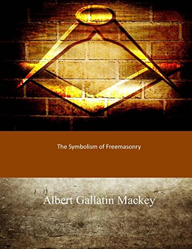 9781546318309: The Symbolism of Freemasonry