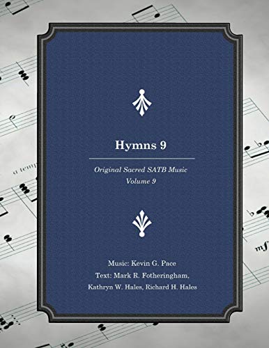 Stock image for Hymns 9: Original Sacred SATB Music for sale by Lucky's Textbooks