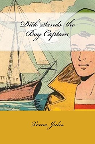 Imagen de archivo de Dick Sands the Boy Captain a la venta por Revaluation Books