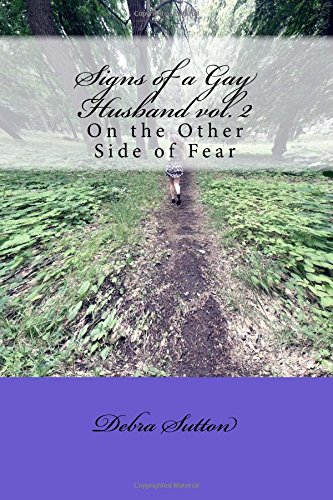 Beispielbild fr Signs of a Gay Husband: On the Other Side of Fear zum Verkauf von ThriftBooks-Dallas