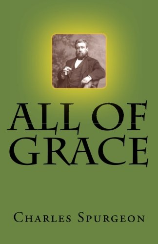 9781546331582: All of Grace