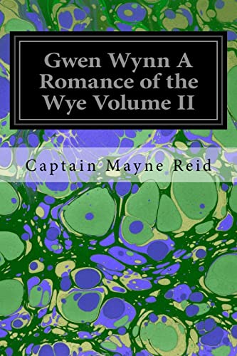 Beispielbild fr Gwen Wynn A Romance of the Wye Volume II zum Verkauf von Lucky's Textbooks