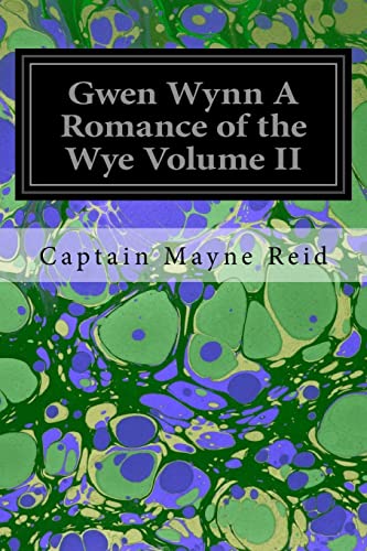 Stock image for Gwen Wynn A Romance of the Wye Volume II for sale by Lucky's Textbooks