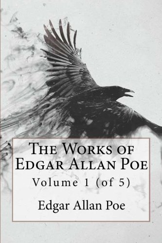 9781546335931: The Works of Edgar Allan Poe Volume 1 (of 5)