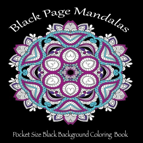 Stock image for Pocket Size Black Page Mandalas: Mini Black Background Coloring Book (Adult Coloring Books) for sale by ThriftBooks-Atlanta