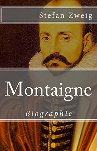 9781546346296: Montaigne: Volume 74 (Klassiker der Weltliteratur)