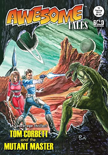 Imagen de archivo de Awesome Tales #5: Tom Corbett and the Mutant Master a la venta por Lucky's Textbooks