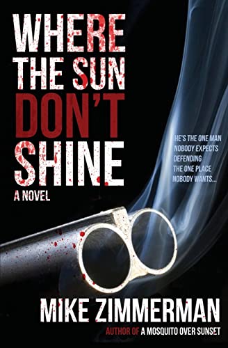 Beispielbild fr Where the Sun Don't Shine zum Verkauf von THE SAINT BOOKSTORE