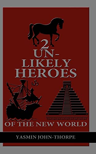 Stock image for 2 Unlikely Heroes of the New World for sale by PBShop.store US