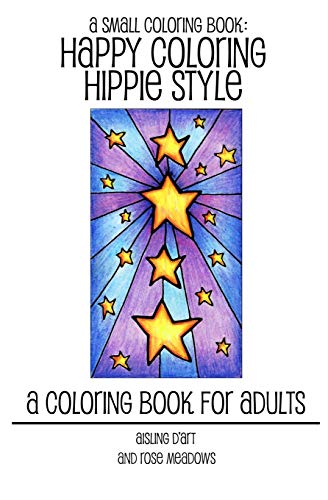 Beispielbild fr A Small Coloring Book: Happy Coloring, Hippie Style [Soft Cover ] zum Verkauf von booksXpress